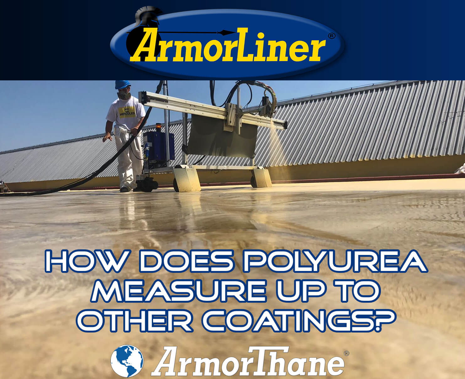 How Does Polyurea Measure Up To Other Coatings?